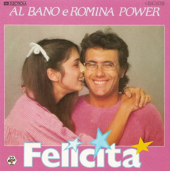 Felicita Al Bano & Romina Power