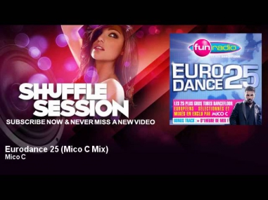 Mico C - Eurodance 25 - Mico C Mix