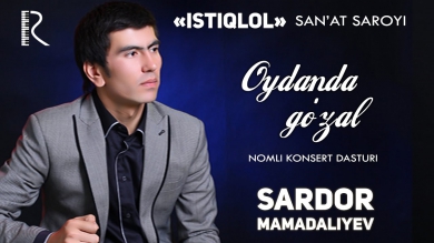 Sardor Mamadaliyev - Oydanda go'zal nomli konsert dasturi 2013