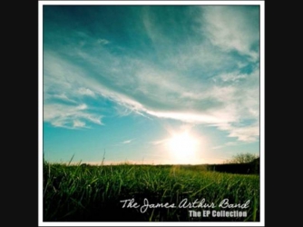 The James Arthur Band - 2. Without Love (The EP Collection)