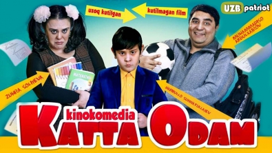 Katta Odam / Катта Одам ( Uzbek kino ) 2016