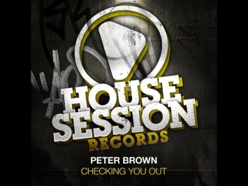Peter Brown - Checking You Out (Ego Valente 'Tekk'  Remix)