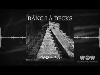 Bang La Decks - Zouka