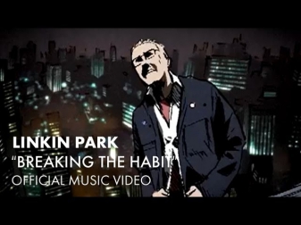 Linkin Park - Breaking The Habit (Official Music Video)