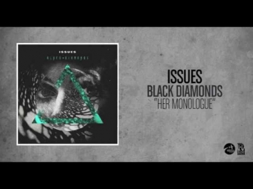 Issues - Her Monologue
