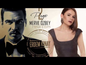 Erdem Kınay ft Merve Özbey - Helal Ettim (Uzun Versiyon)