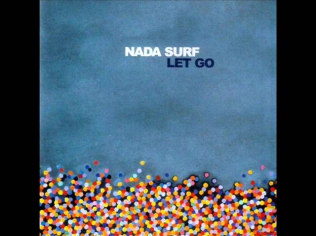 Nada Surf - Let Go (Full album)