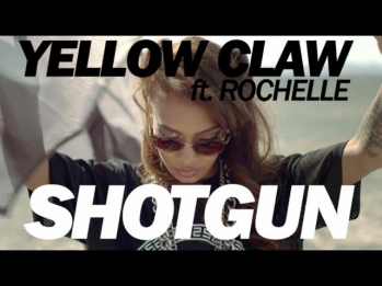 Yellow Claw Ft. Rochelle - Shotgun OFFICIAL VIDEO HD