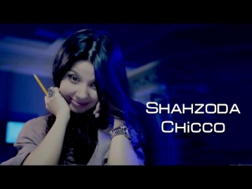 Shahzoda - Chicco (Official music video HD)