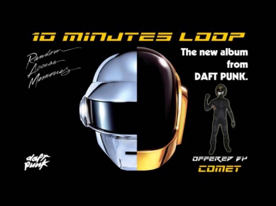 Daft Punk - Random Access Memories (THE ONLY LOOPED CORRECTLY) - 10 min loop offered by COMET