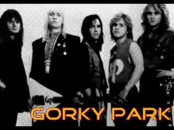 GORKY PARK - WELCOME TO THE GORKY PARK