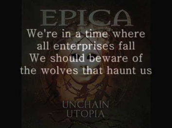 Epica - Unchain Utopia (Lyrics)