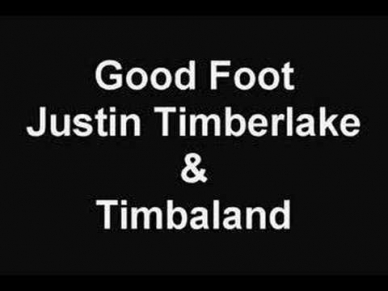 Justin Timberlake - Good Foot