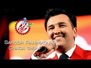 Sardor Rahimxon - Chaqa chum  (Official music video)