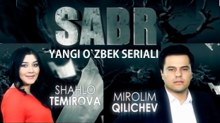 Sabr 15-16 qism (Uzbek Serial 2016) Сабр 15-16 Серия (Узбек сериал 2016)