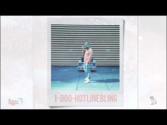 Drake - Hotline Bling (Cha Cha) Remix [1-800-HOTLINEBLING]