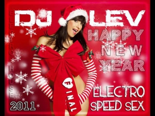 DJ lEV - Electro Speed Sex Final (Happy New Year 2011) Track 22