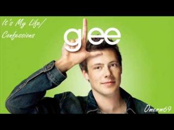 Glee Cast - It's My Life / Confessions (HQ)