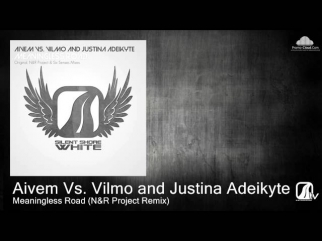 SSW075 Aivem Vs. Vilmo and Justina Adeikyte - Meaningless Road (N&R Project Remix)