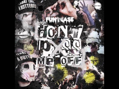 Funtcase - Don't Piss Me off (Feat. MIK)