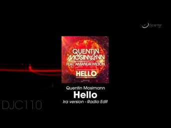 Quentin Mosimann feat Amanda Wilson - Hello (Ira version - Radio Edit)