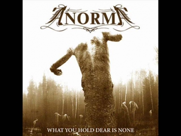 Anorma - What You Hold Dear is None [Indonesia]