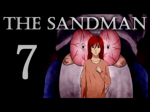 Прохождение The Sandman #7 [Новый союзник?]