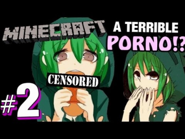 IF MINECRAFT WAS A TERRIBLE PORNO!? - Ep 2 - Taking a Zombie's First Time...