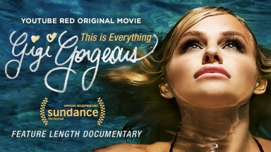 This is Everything: Gigi Gorgeous - FEATURE LENGTH DOCUMENTARY