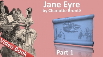 Part 1 - Jane Eyre Audiobook by Charlotte Bronte (Chs 01-06)
