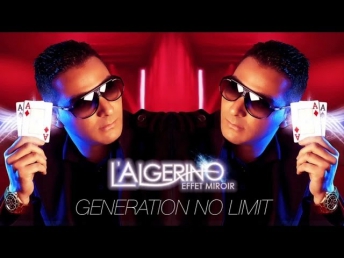L'Algérino Feat. Alonzo & Nassi - Génération No Limit (son)