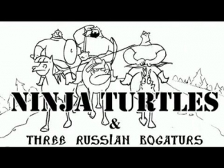Три богатыря против Черепашек Ниндзя/Ninja Turtles vs Three Russian Bogaturs (animation)