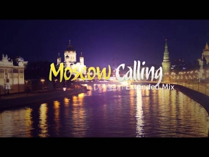Moscow Calling (DJ Fisun Extended Mix)