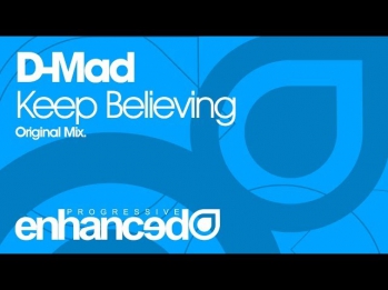 D-Mad - Keep Believing (Original Mix) [OUT NOW]