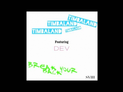 Timbaland ft. Dev - Break your back (clean) CDQ