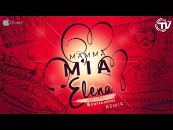 Elena Feat. Glance - Mamma Mia (He's Italiano) (Bodybangers Remix) - Time Records