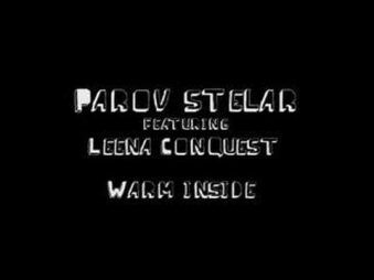 Parov Stelar - Warm Inside (ft Leena Conquest)
