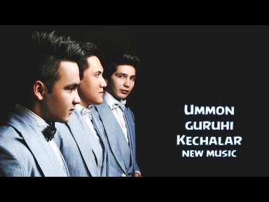Ummon guruhi - Kechalar | Уммон гурухи - Кечалар (new music)