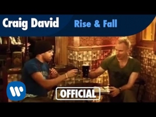 Craig David - Rise & Fall featuring Sting (Official Music Video)