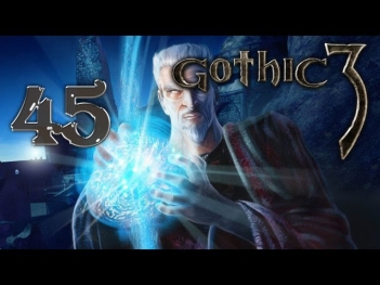 Gothic 3 #45 Кочевники
