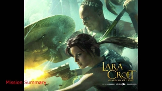 Lara Croft and the Guardian of Light | Mission Summary