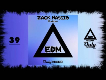 ZACK NASSIB - PODIUM #39 EDM electronic dance music records 2014
