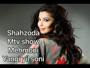Shahzoda Mtv Show Mehmoni Yangi Yil Soni