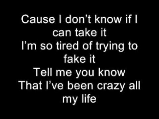 Crazy all my life - Daniel Powter (lyrics)