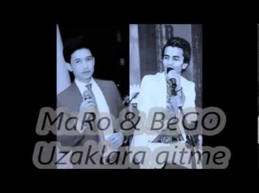 MaRo & BeGo - Uzaklara gitme (2013) official music