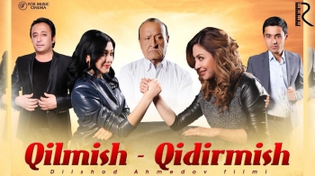 Qilmish Qidirmish / Килмиш Кидирмиш (Узбек кино 2016)