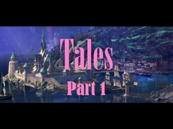 Tales ( Сказки) - Part 1 ( Jack Frost and Elsa/ Ледяной Джек и Эльза)
