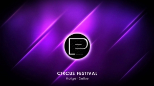 Holger Selke - Circus Festival [MELBOURNE BOUNCE]