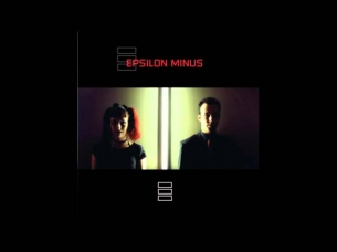 Epsilon Minus - Freedom