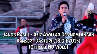 Janob Rasul - Aziz Ayollar deb nomlangan konser Dasturi (18.04.2015 - Urgench)